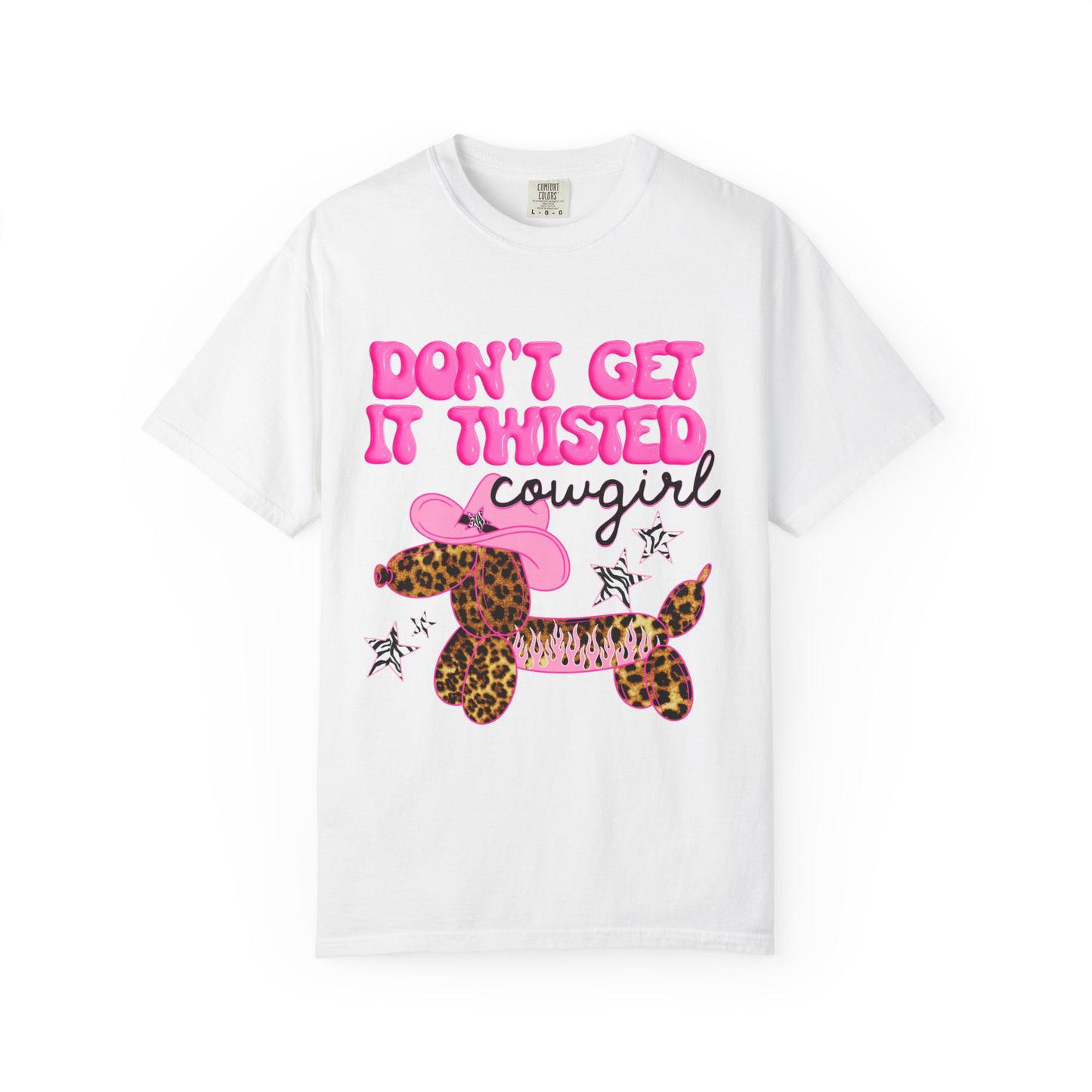 Don’t Get It Twisted Cowgirl T-Shirt